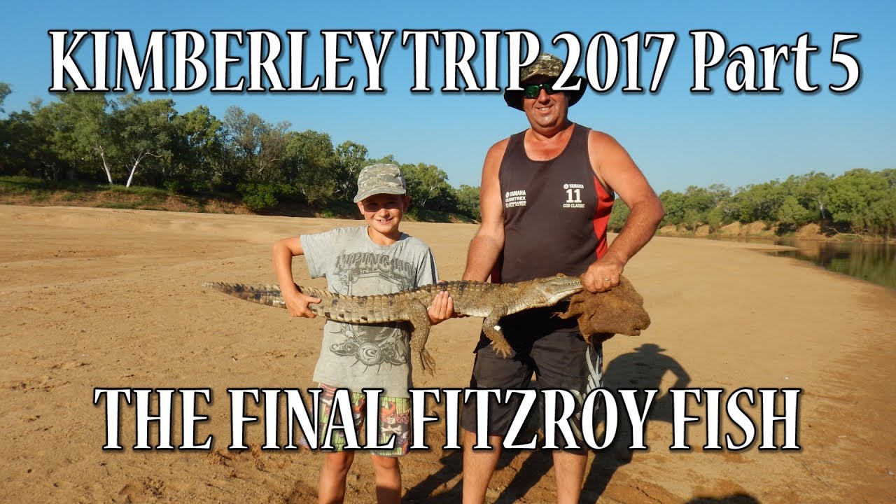 Kimberley Trip 2017 part 5