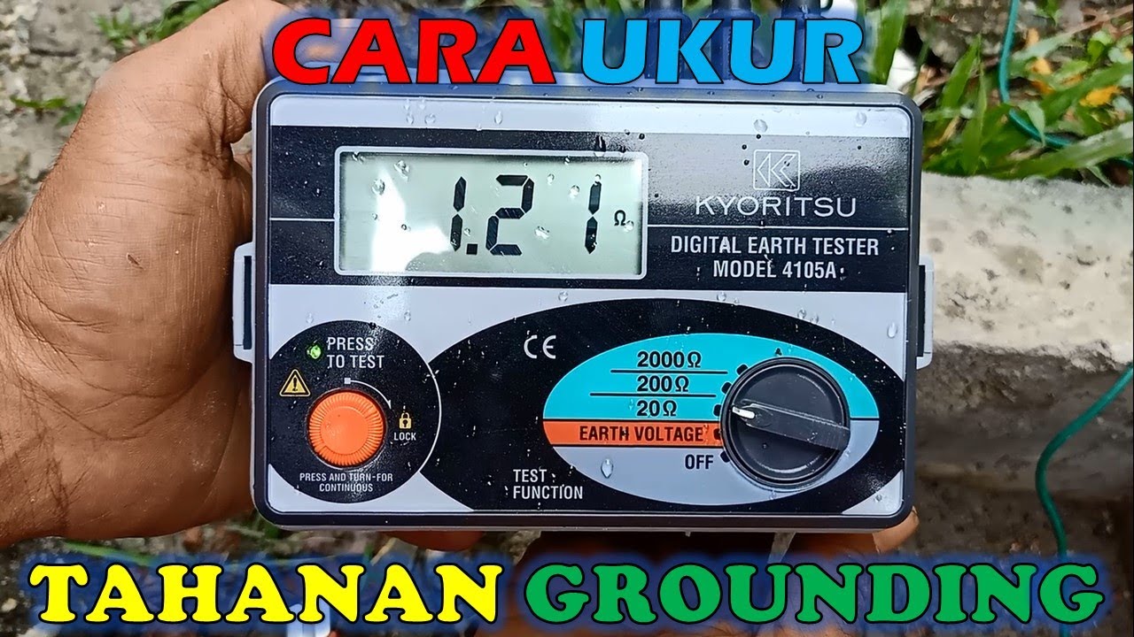 Cara Ukur Tahanan Grounding ||Pakai Earth Tester Kyoritsu 4105A