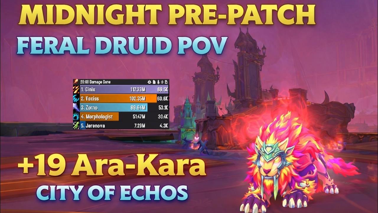 Feral Druid POV +19 Ara Kara City of Echos | WoW Midnight Pre Patch M+ 12.0