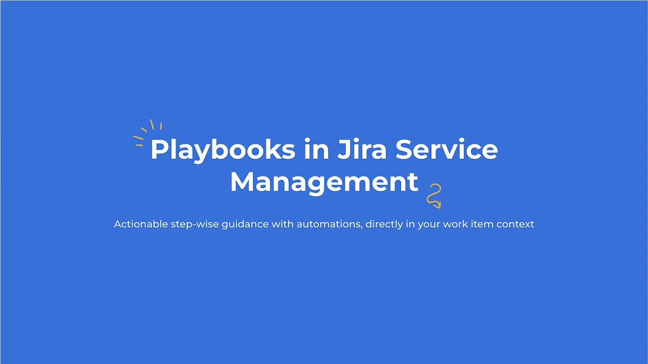 Playbooks in Jira Service Management: Resolve work faster with guided, automated steps