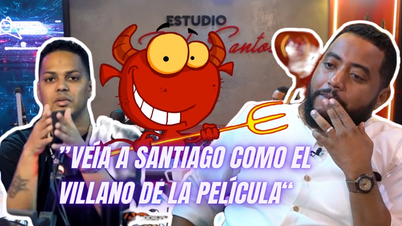 ARIEL SANTANA: “VEÍA A ALOFOKE COMO UN VILLANO, EL ENEMIGO DE MUCHA GENTE QUE YO SEGUÍA”