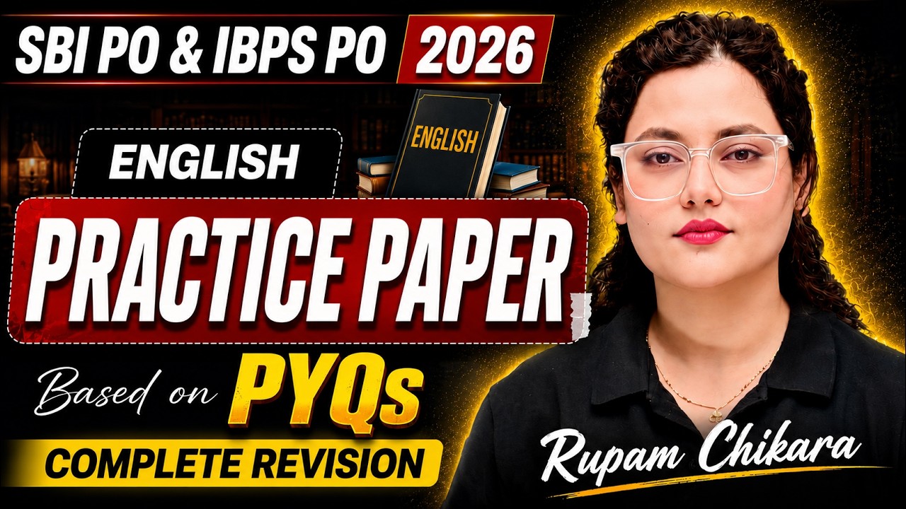 SBI PO & IBPS PO 2026 English Practice Paper | Based on PYQs | Most Expected Questions | Rupam Ma'am