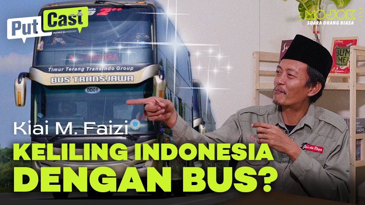 M. FAIZI: KIAI NYENTRIK DARI MADURA! - PutCast