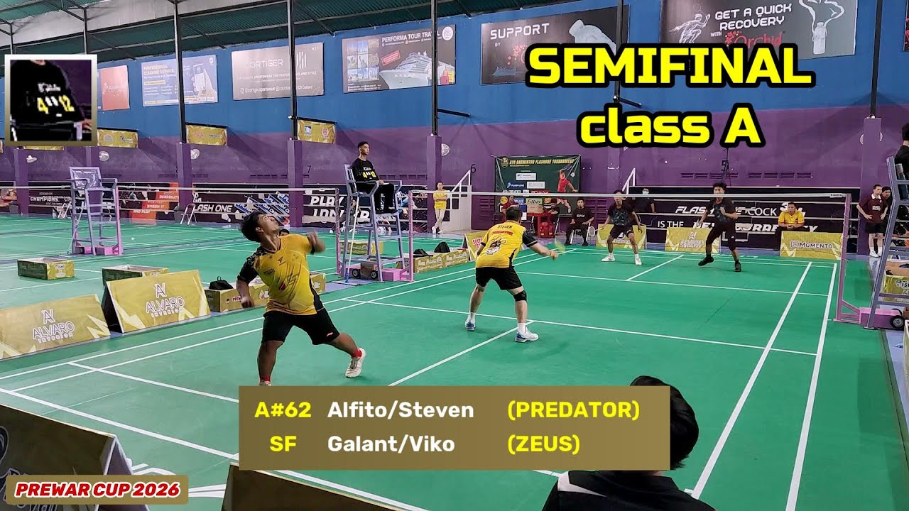SEMIFINAL Class A : Alfito + Steven (PREDATOR) vs Galant + Viko (ZEUS) PREWAR CUP 2026