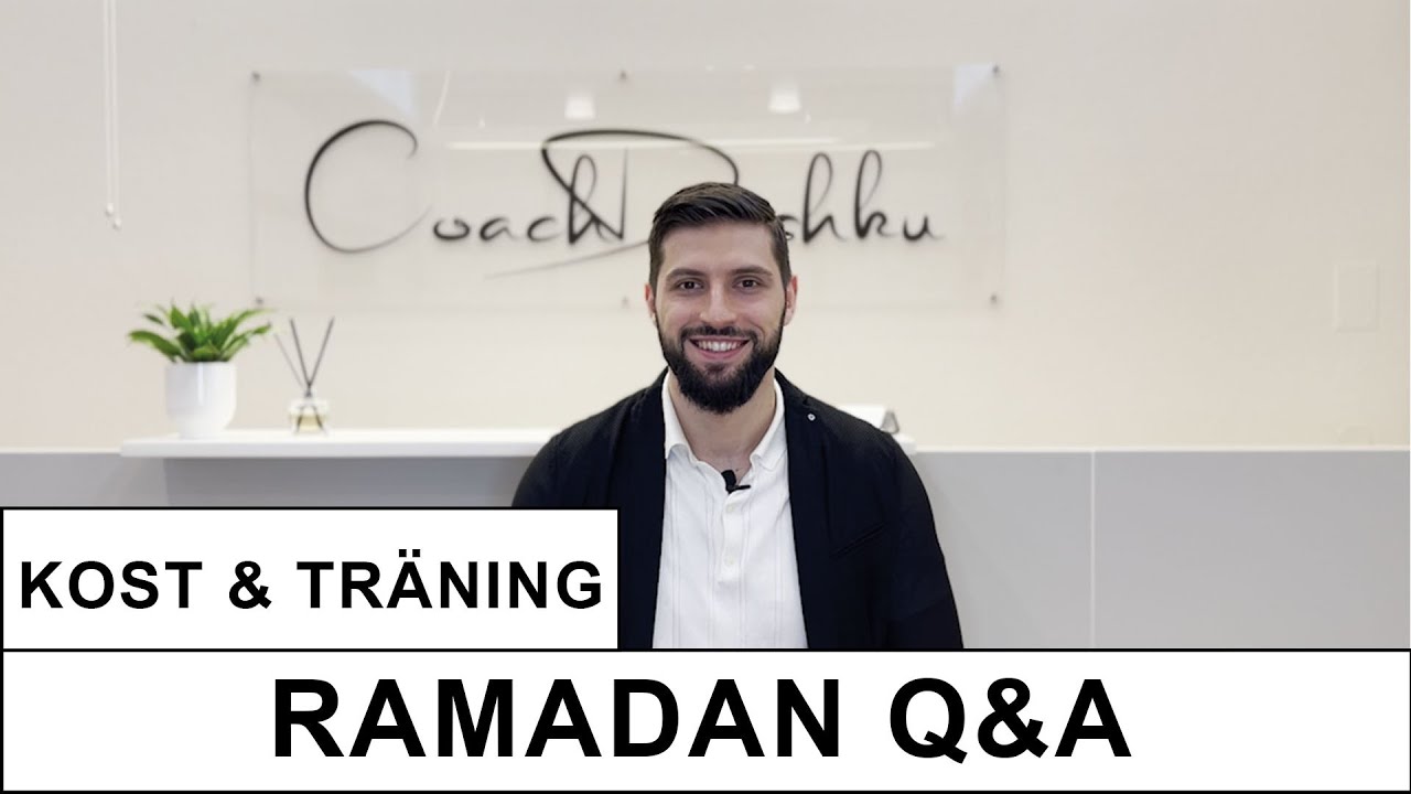 RAMADAN Q&A - KOST OCH TRÄNING