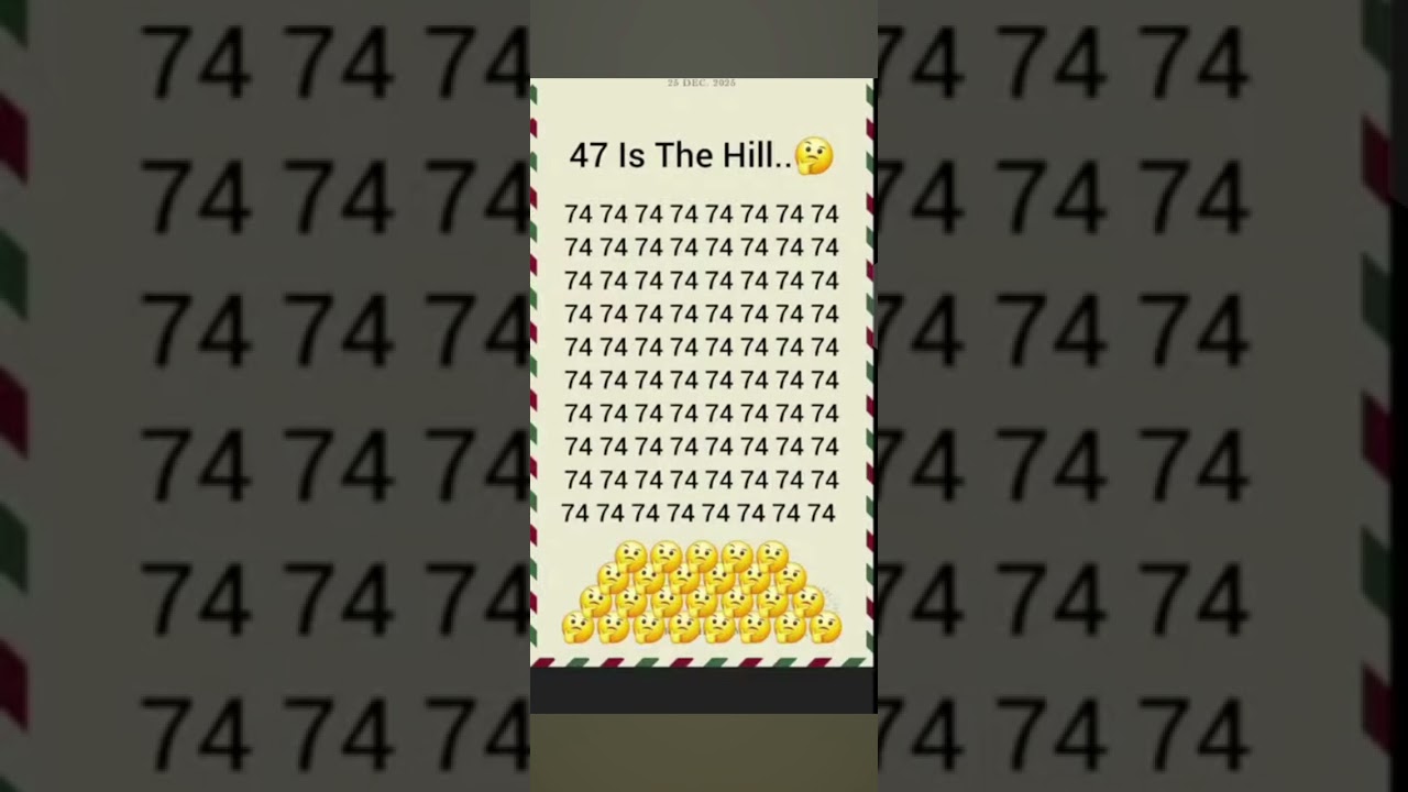 47 is the hill 🤔🤔🤔🤔 fun game minds test 