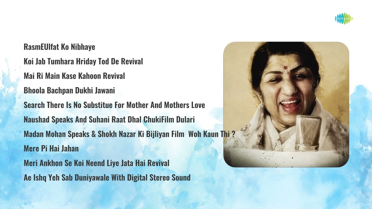 Lata Mangeshkar | RasmEUlfat Ko Nibhaye | Koi Jab Tumhara Hriday Tod De Revival | Mai Ri Main...