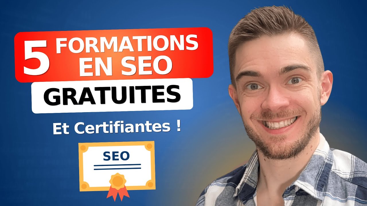 5 Formations SEO Gratuites et Certifiantes ! 📈