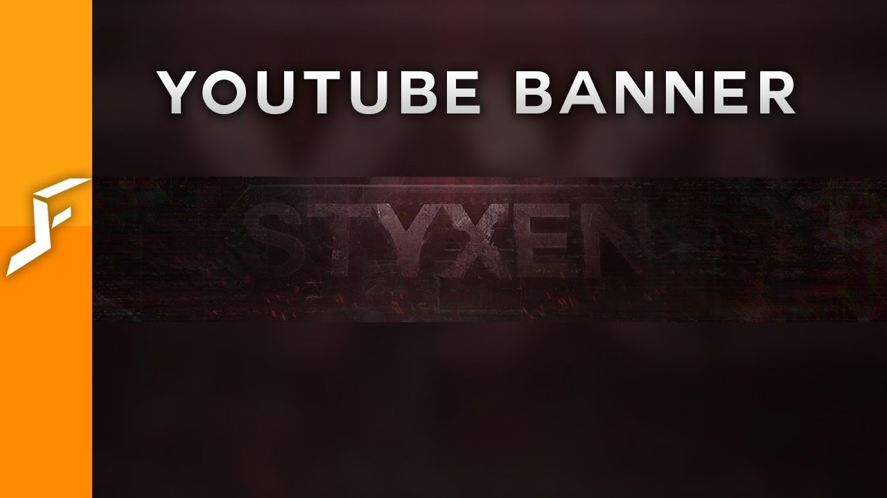 (Old) Styxen YouTube Banner ► Showcase/Edit