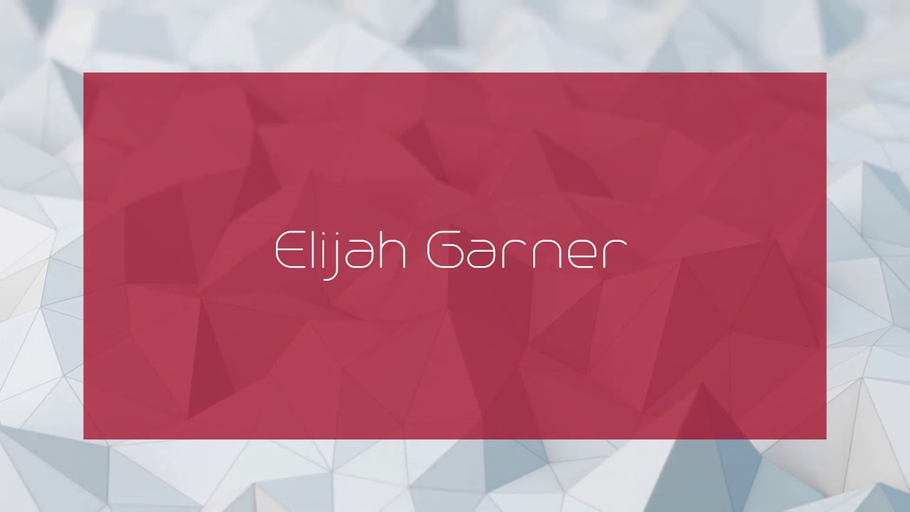 Elijah Garner - appearance