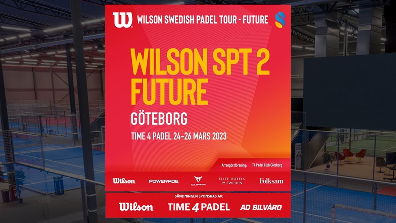 Wilson Swedish Padel Tour (SPT) Future - Finaldag!