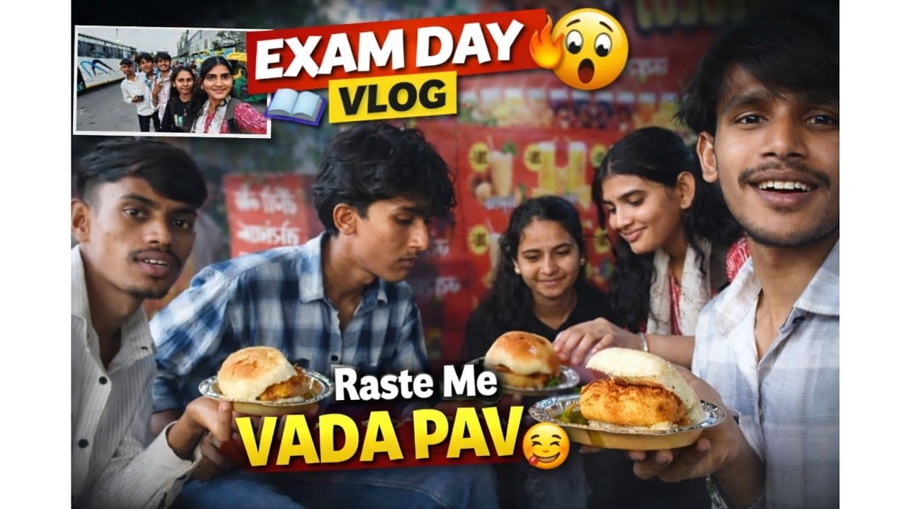Exam Day Vlog 📚+ Indore ke famous vada pav  😋