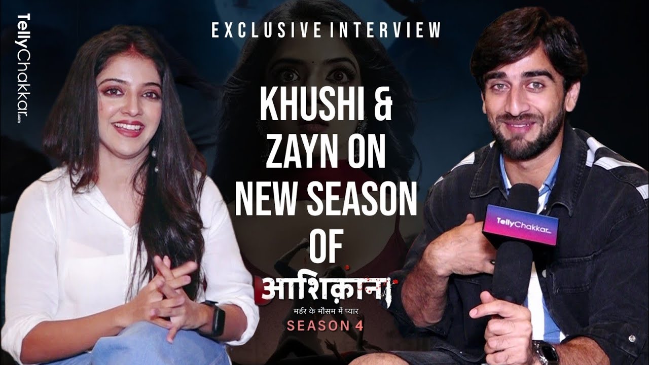 Khushi Dubey और Zayn Ibad Khan ने अपने Show Aashiqana 4 पर की खास बात। Exclusive