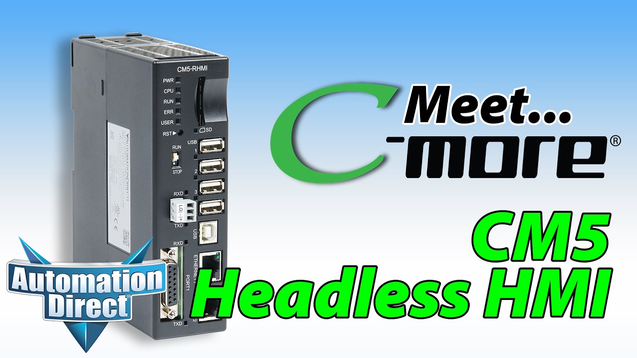 C-more CM5-RHMI: The Benefits Of Using A Headless HMI from AutomationDirect