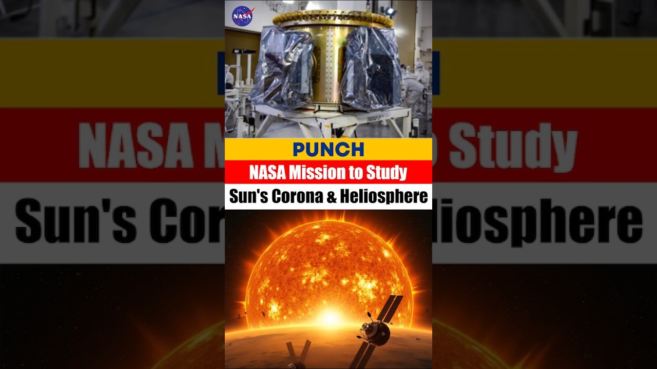 NASA&rsquo;s PUNCH Mission: A Game Changer or Just Another Space Project?  #nasa #upsc #science #viralreel