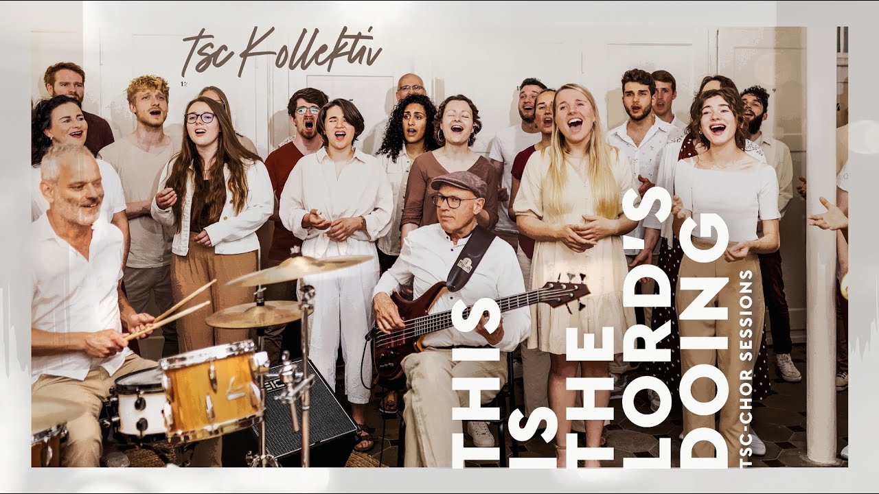 This is the Lord’s doing – TSC-Chor (Psalm 118)