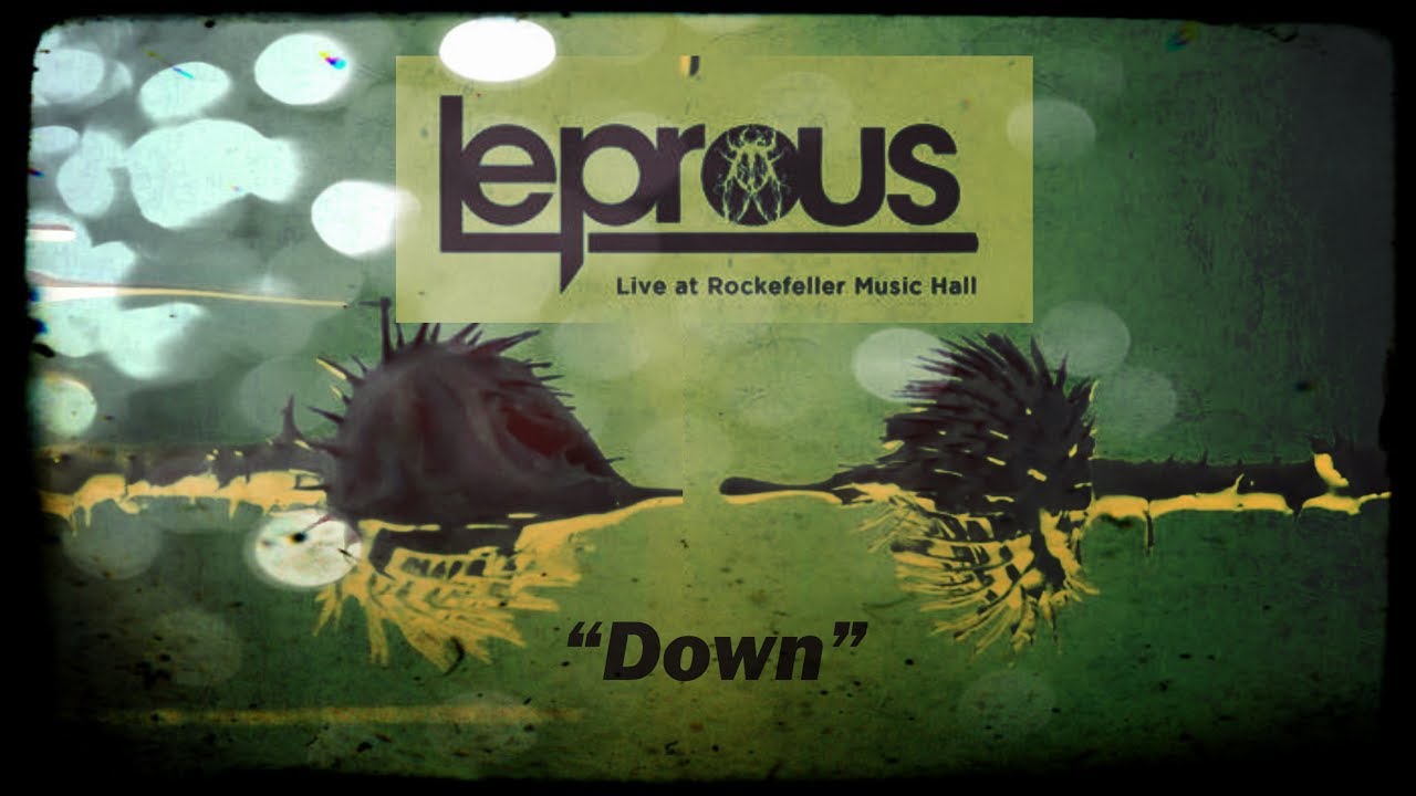 Leprous - Down I Live At Rockefeller Music Hall