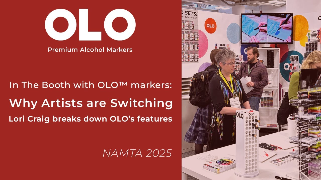 Why Artists Are Switching to OLO™ Markers – NAMTA 2025 with Lori Craig