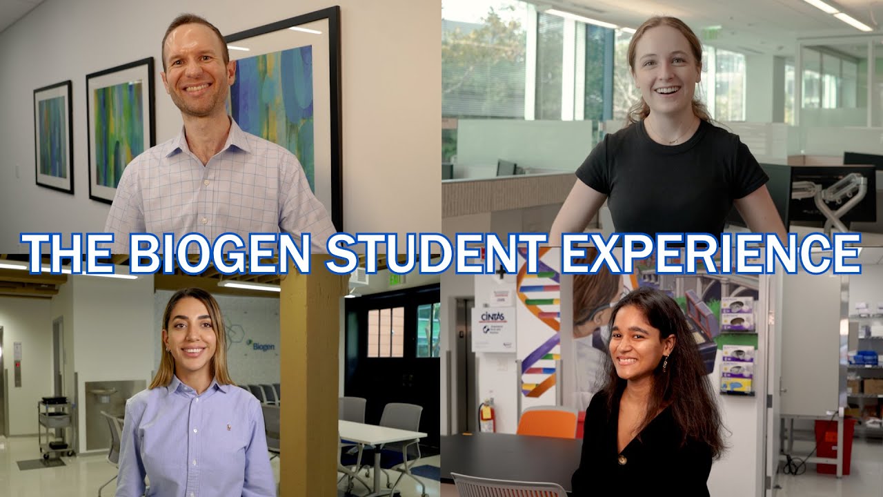 The Biogen Student Experience: Being a Part of the Team
