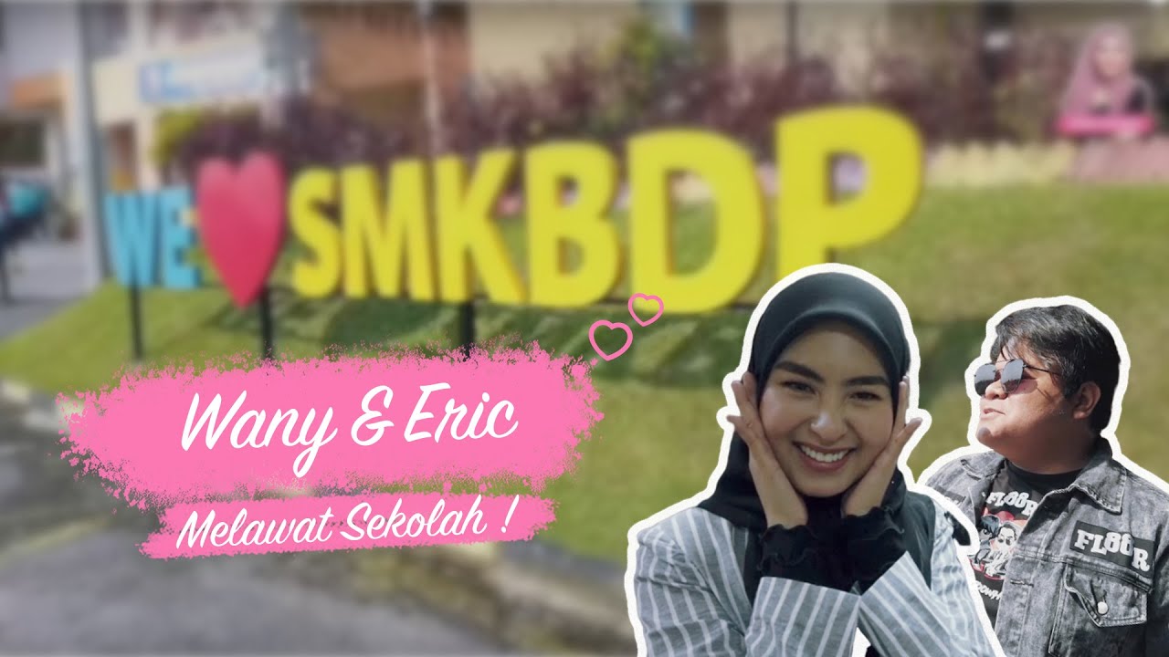 WANY & ERIC MELAWAT SEKOLAH!!!!
