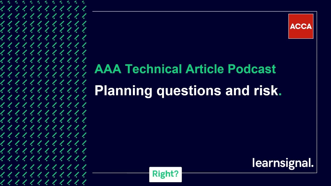AAA Technical Article Podcast: Planning Questions and Risk