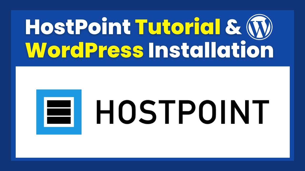 HostPoint Tutorial: WordPress Installation, Control Panel, Database & Files