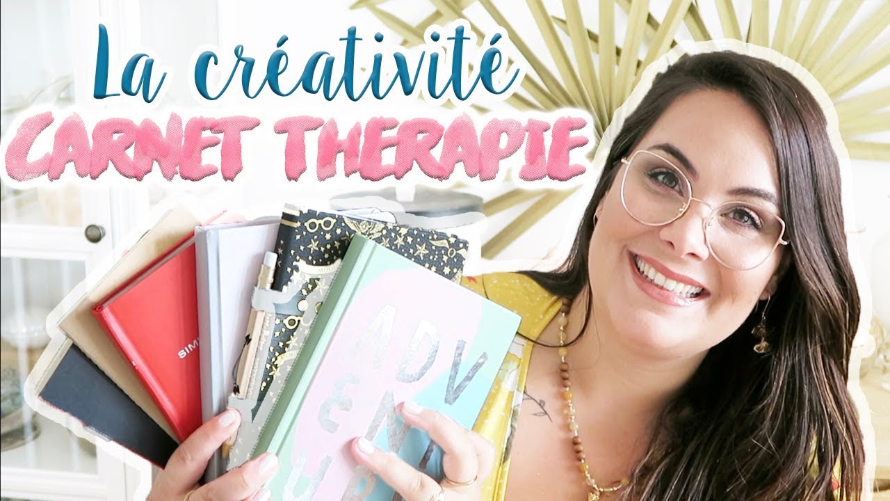 CULTIVER SA CRÉATIVITÉ: La carnet-thérapie et l'écriture