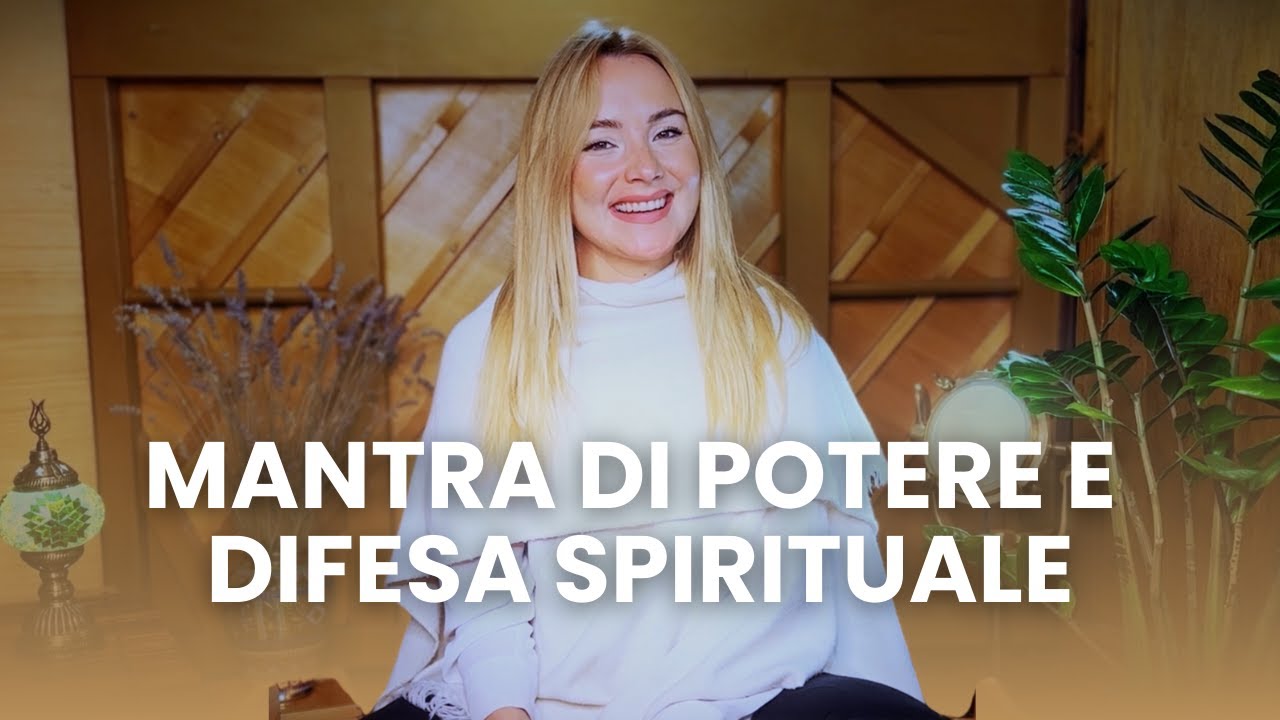 Mantra di Potere e Difesa Spirituale | Meditazione con Thea Crudi