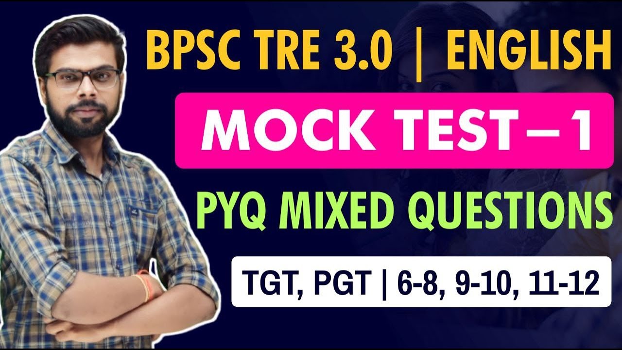TGT PGT English Classes | BPSC Tre 3.0 2024 | English Mock Test 1 | Previous Year Questions