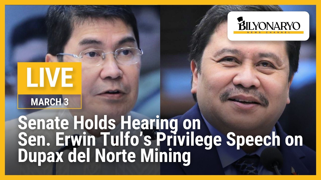 LIVE: Senate Hearing on Sen. Erwin Tulfo’s Privilege Speech on Dupax del Norte Mining | March 3