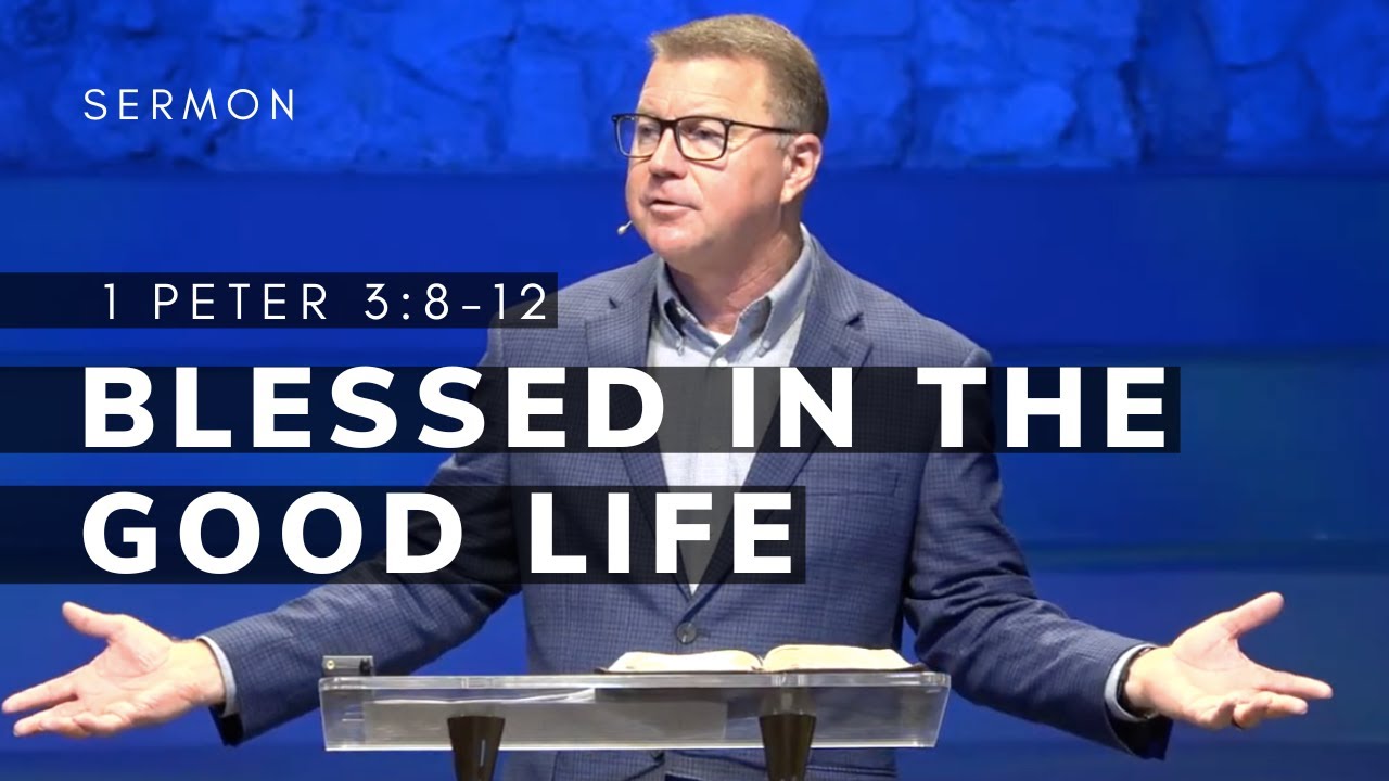 Blessed in the Good Life | 1 Peter 3:8-12 | Pastor Andrew Coleman | 1/18/2026