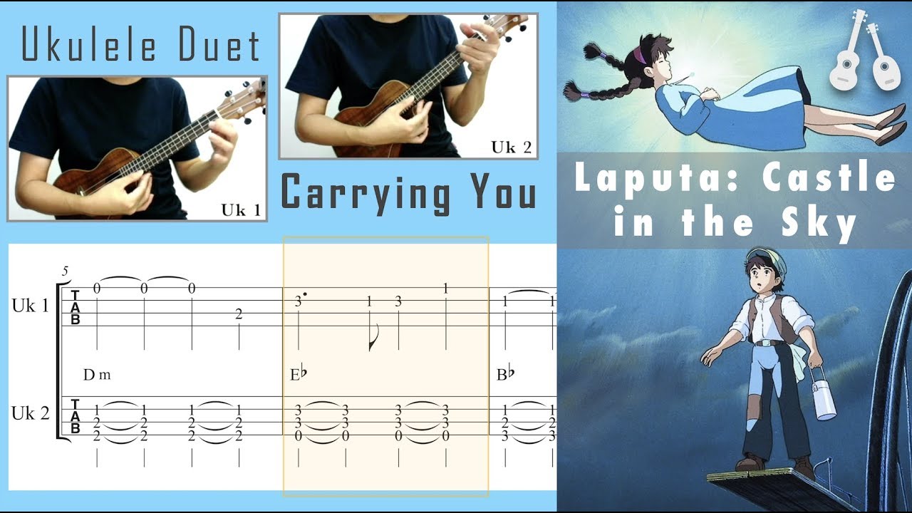 Carrying You / Laputa: Castle in the Sky (Ukulele Duet) [TAB]