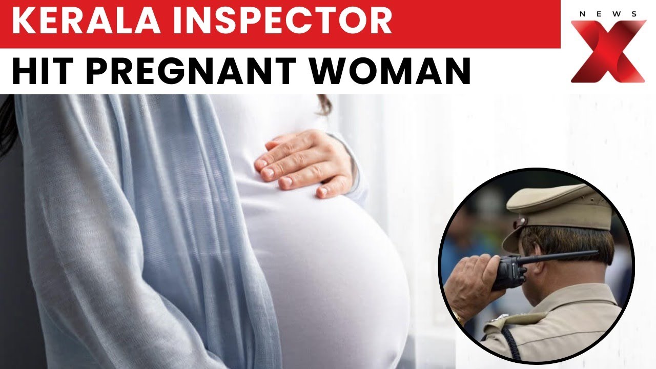 Kerala Police Inspector Suspended After CCTV Shows Assault On Pregnant Woman