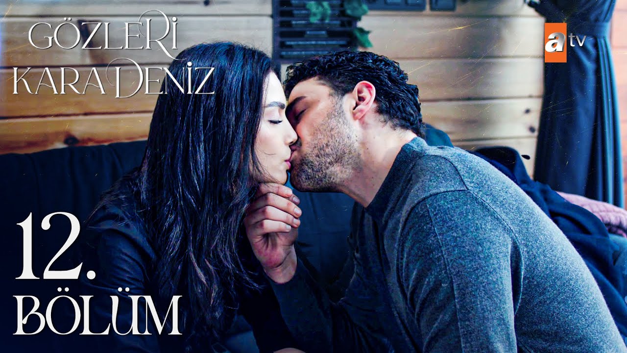 G&ouml;zleri KaraDeniz 12. B&ouml;l&uuml;m @atvturkiye