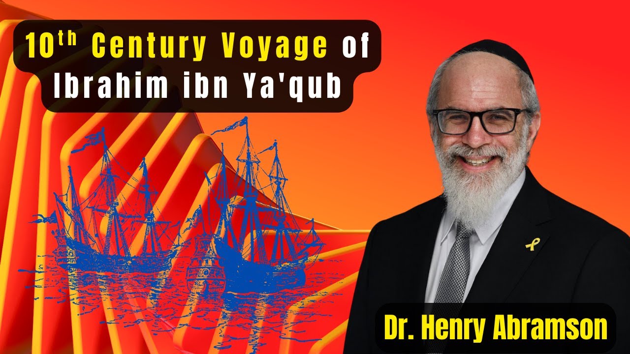 The 10th century Voyage of Ibrahim ibn Ya'qub