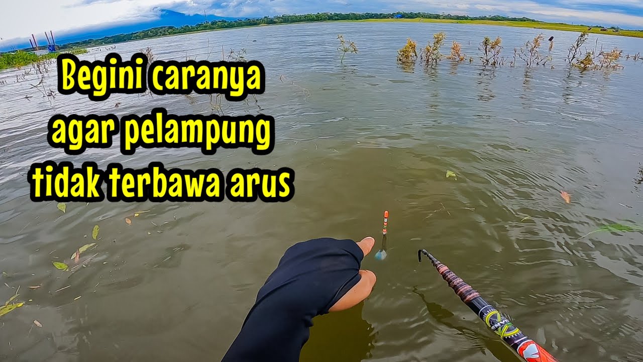 BIKIN PUSING PEMANCING‼️ BEGINI CARA AGAR PELAMPUNG MANCING TAK TERBAWA ARUS DAN BADAI