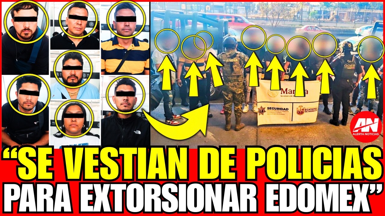 ¡CAEN 10 POLICIAS FALSOS EXTORSIONADORES QUE USABAN UNIFORMES OFICIALES EN ECATEPEC: MEGA OPERATIVO!