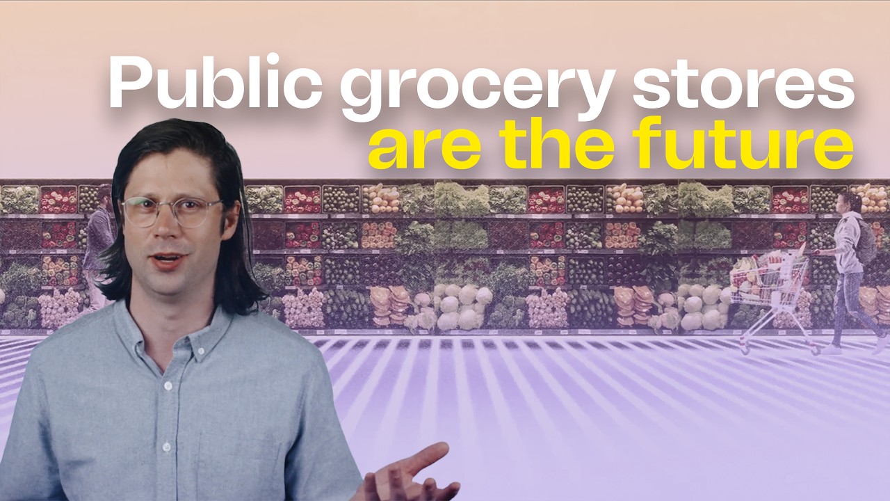 Why Canada needs public grocery stores