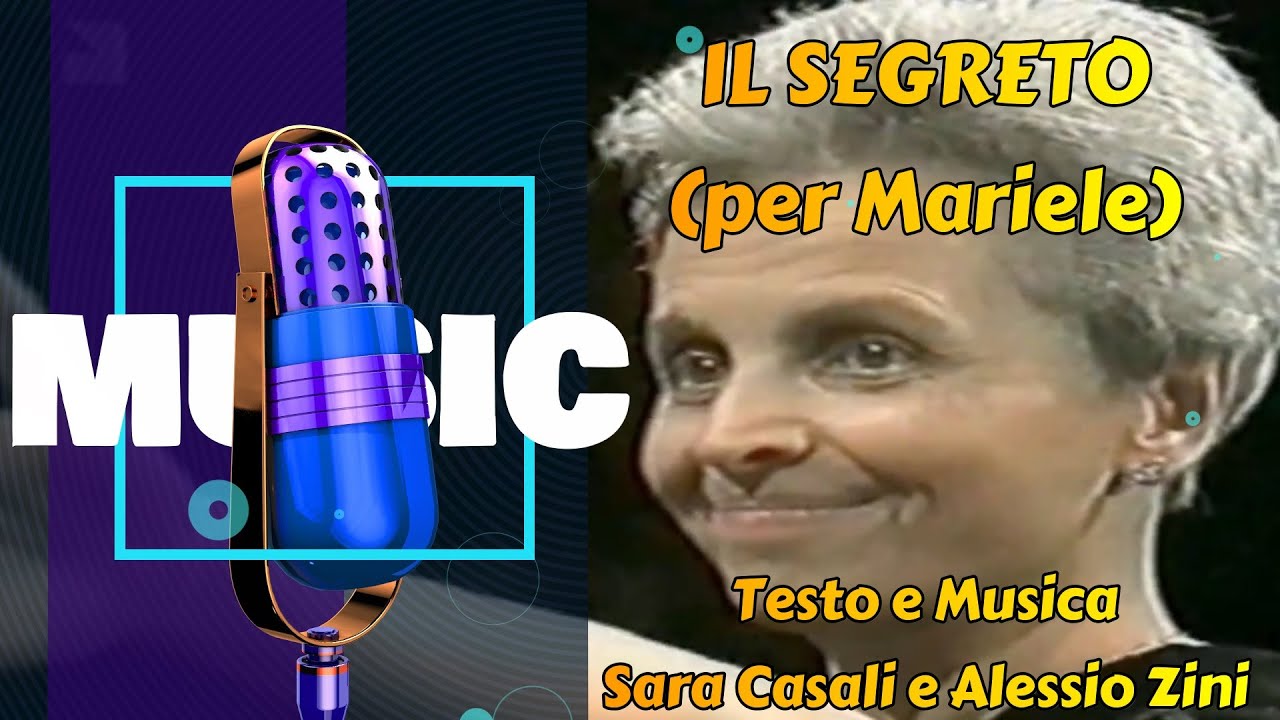 Il segreto (per Mariele)