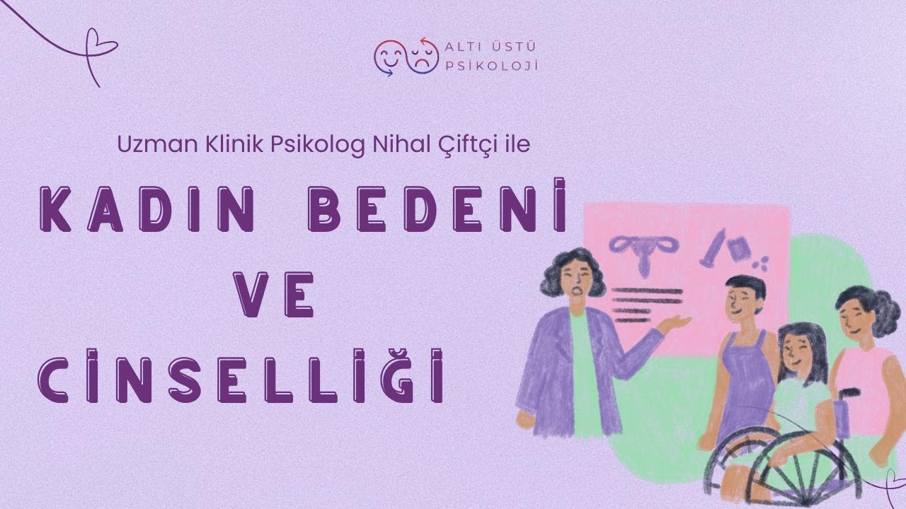 Kadın Bedeni ve Cinselliği