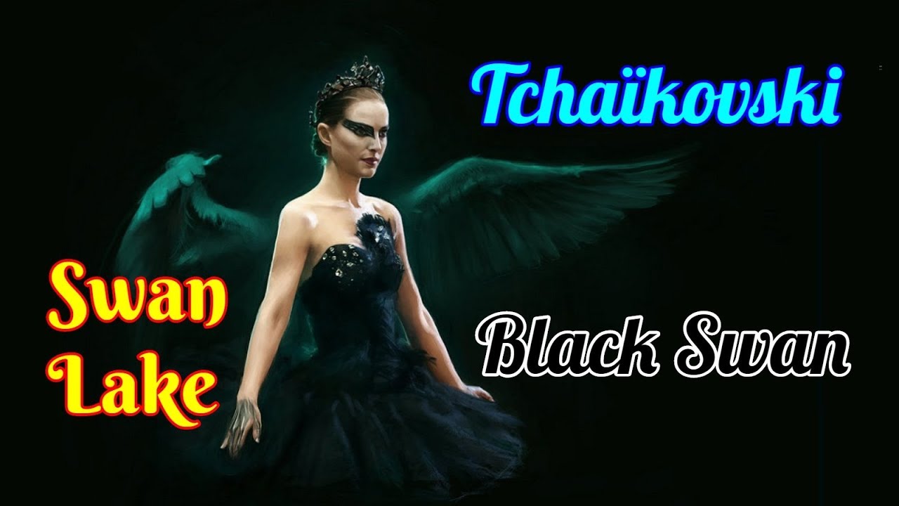 Black Swan - Swan Lake - Tchaïkovski - Лебединое озеро - Le Lac des Cygnes - بحيرة البجع