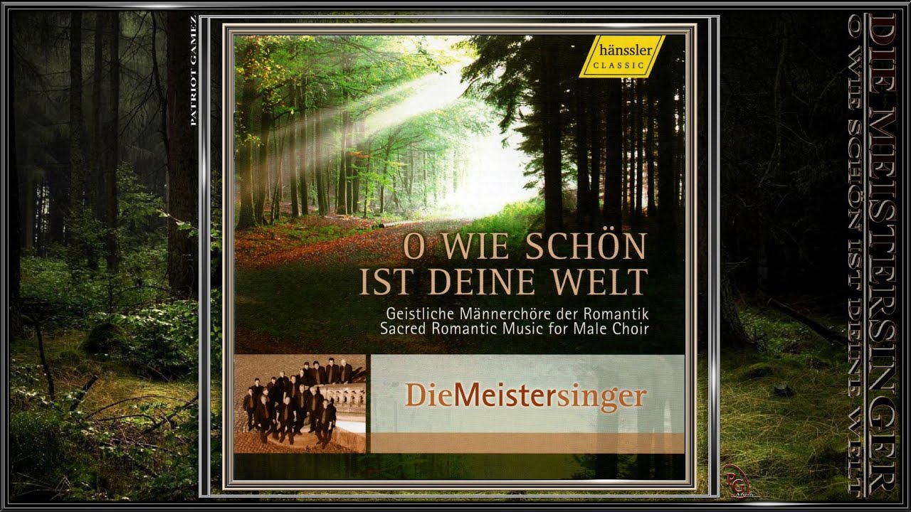 DIE MEISTERSINGER ~ Selig durch die Liebe - Franz Schubert ~ Ltg. KLAUS BREUNINGER (2008)...