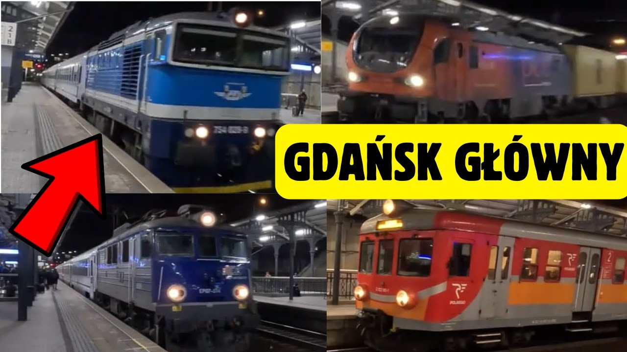Pociągi Gdańsk Główny działo się wieczorem!