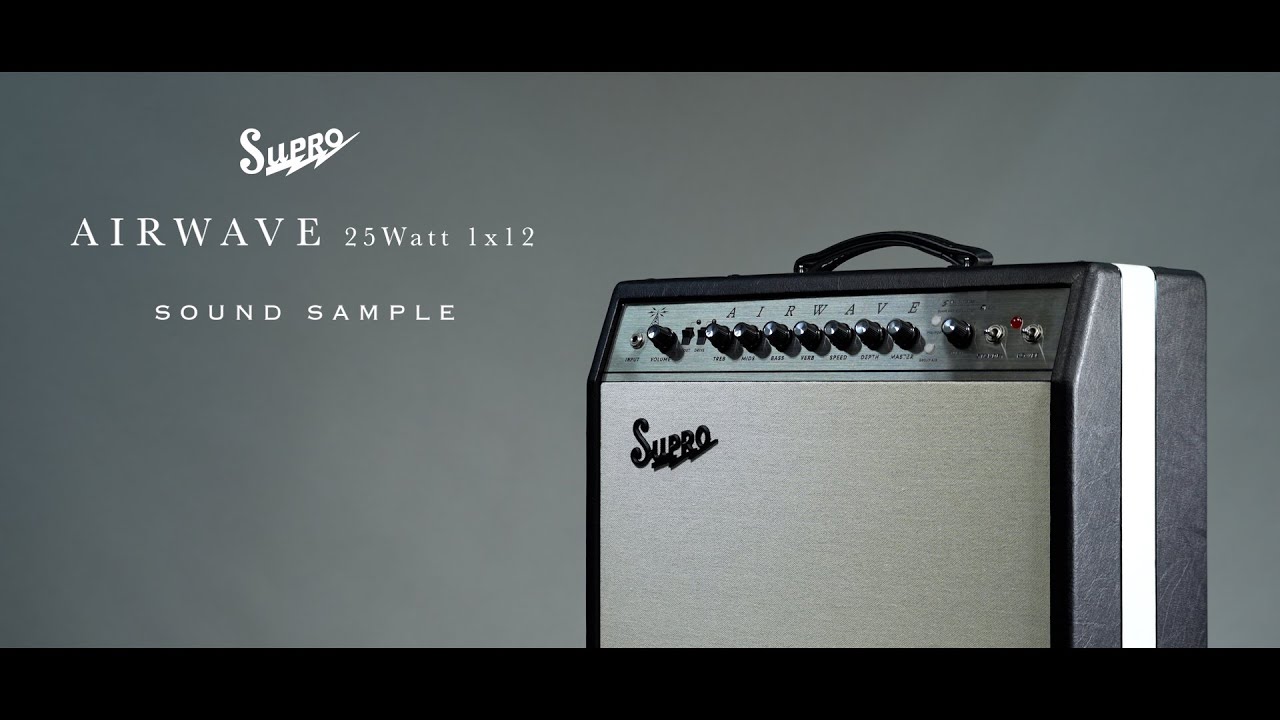 Airwave 25Watt 1x12 ギターアンプ / Supro