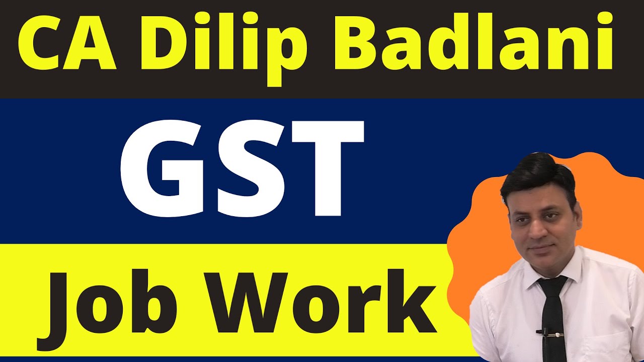 GST: Job Work Procedure