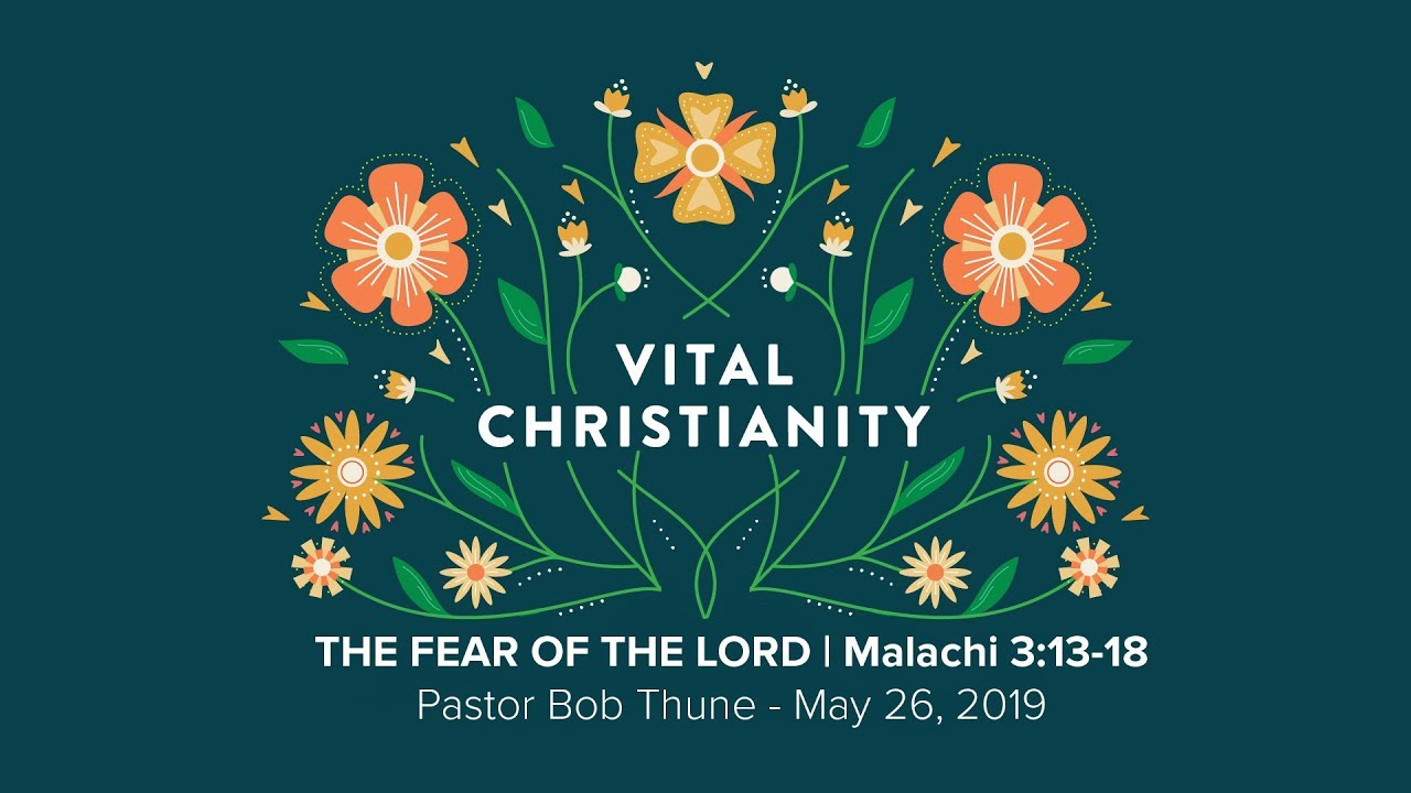 The Fear of the Lord | Malachi 3:13-18