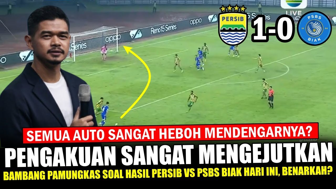 SEMUANYA AUTO KAGET ‼️ Bambang Pamungkas Buat Pernyataan Mengejutkan Persib vs PSBS Biak ~  Really?