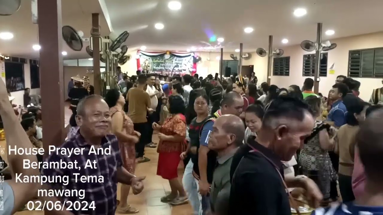 House Prayer And Berambat, At Kampung Tema mawang, (02/06/2024).
