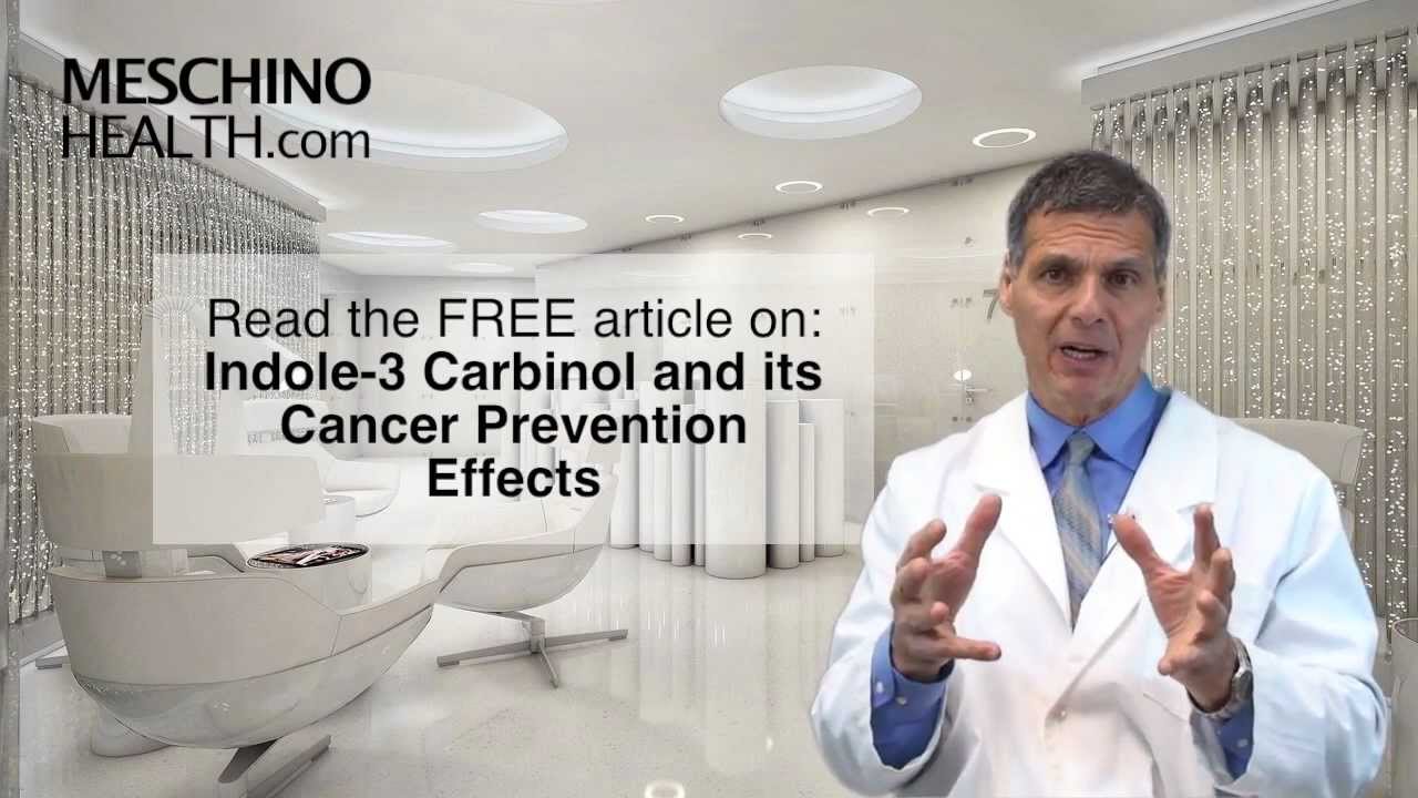 Indole-3 Carbinol & Cruciferous Vegetables for Cancer Prevention