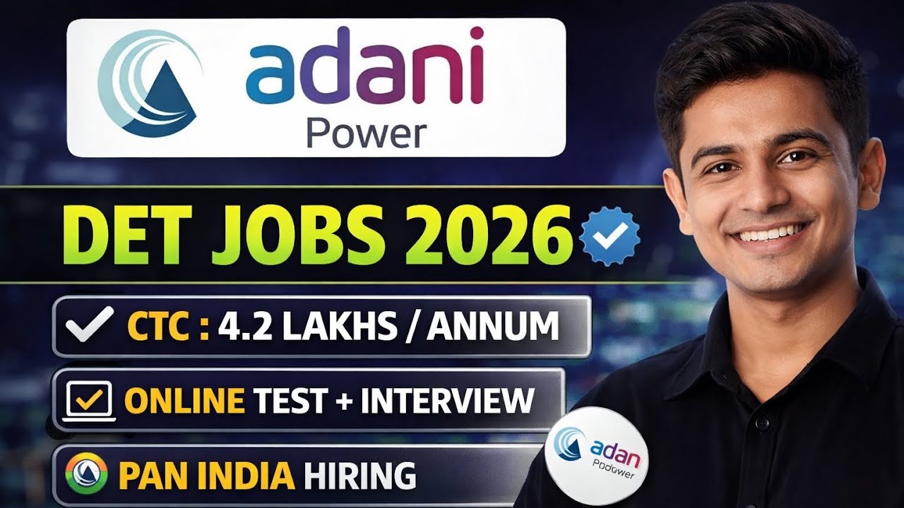 Adani Power Hiring 2026। Post: DET। CTC : 4.2 LAKHS। Adani Power DET 2026। Latest Jobs 2026